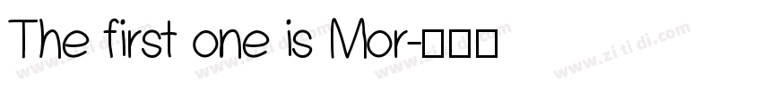 The first one is Mor字体转换